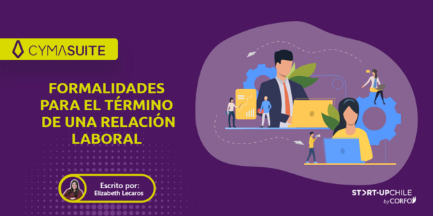 Formalidades para el término de una relación laboral
